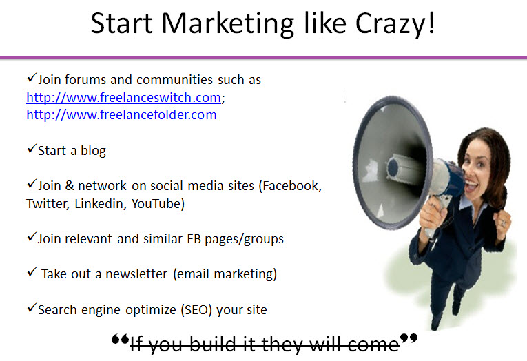 Start marketing like crazy